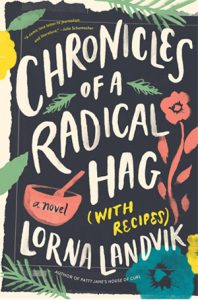 Chronicles of a Radical Hag with Author Lorna Landvik