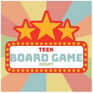 Teen Board Game Night