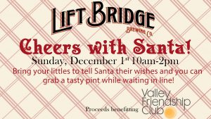 Cheers with Santa at Lift Bridge Brewery