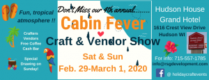 Cabin Fever Craft & Vendor Show - Hudson