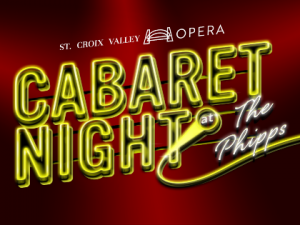 St. Croix Valley Opera Cabaret Night – Spring