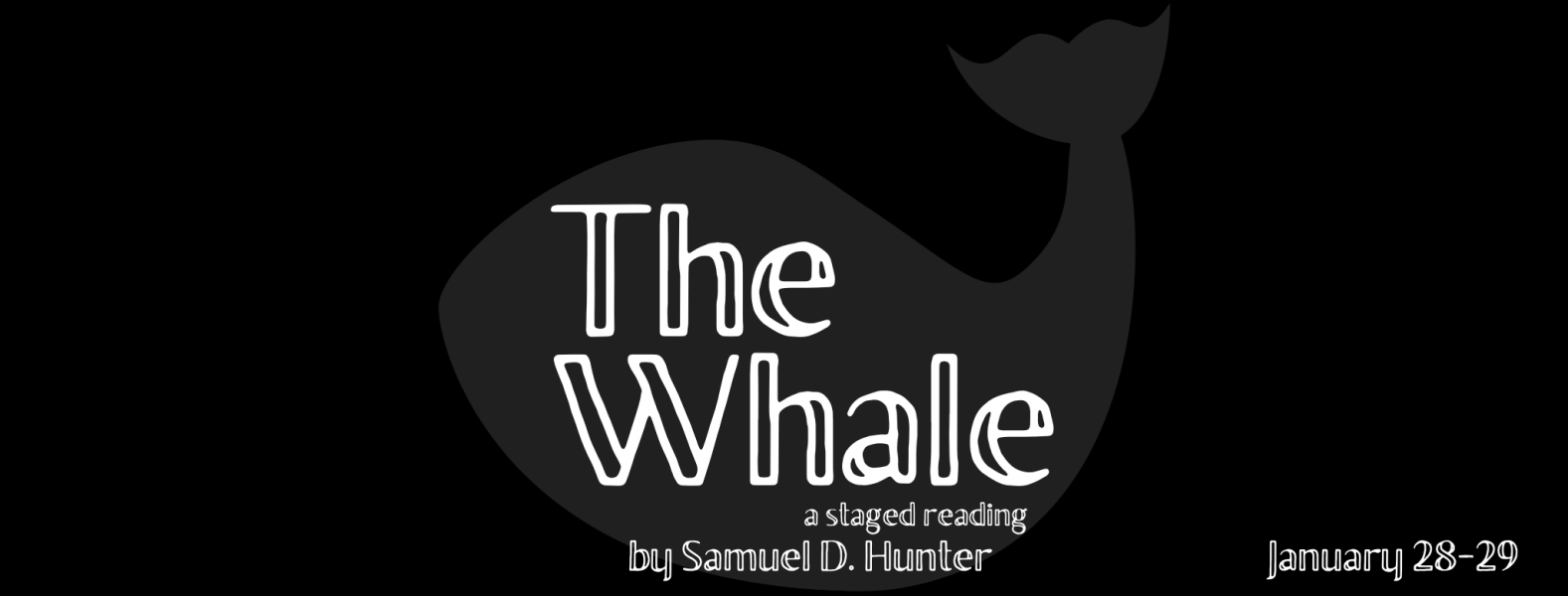The Whale: a staged reading