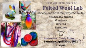 Felted Wool Lab w/Cindy Truex