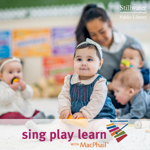 Sing, Play, Learn with MacPhail Center for Music