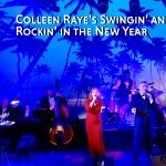 Colleen Raye's Swingin' and Rockin' in the New Year
